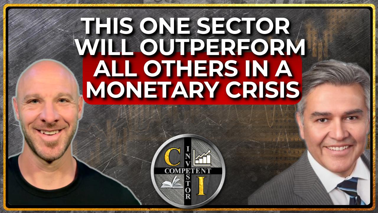 Jaime Carrasco: This One Sector Will Outperform All Others In A Monetary Crisis