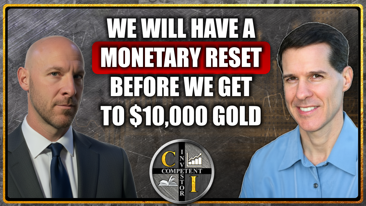 Don Durrett: We Will Have a Monetary Reset Before We Get to $10,000 Gold