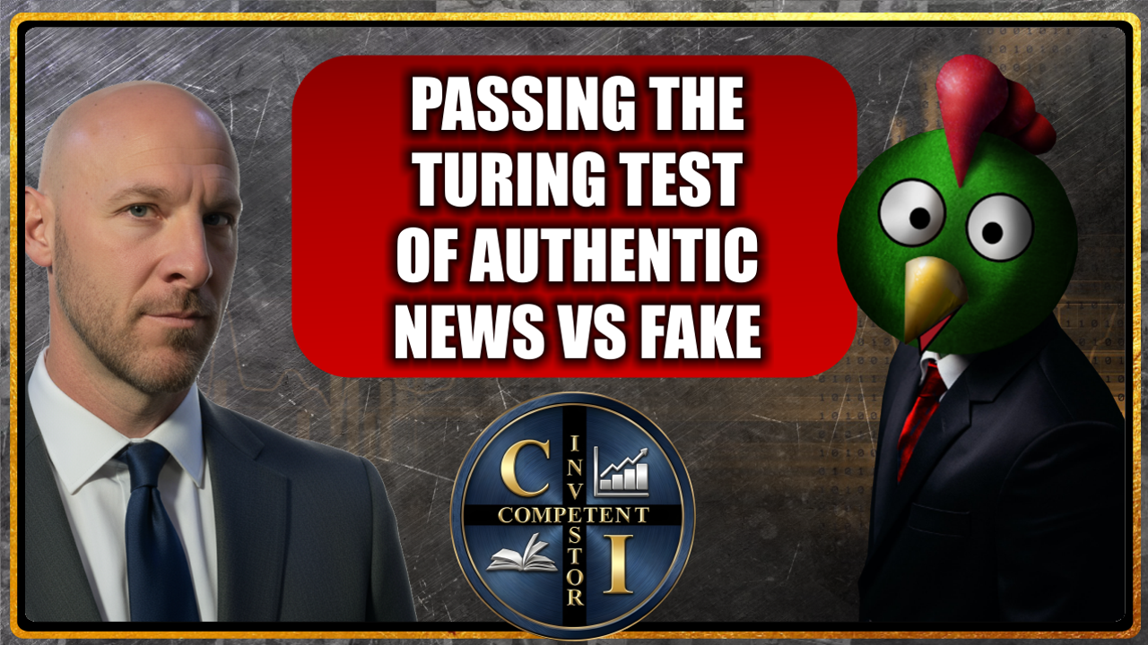 Doomberg: Passing the Turing Test of Authentic News vs Fake