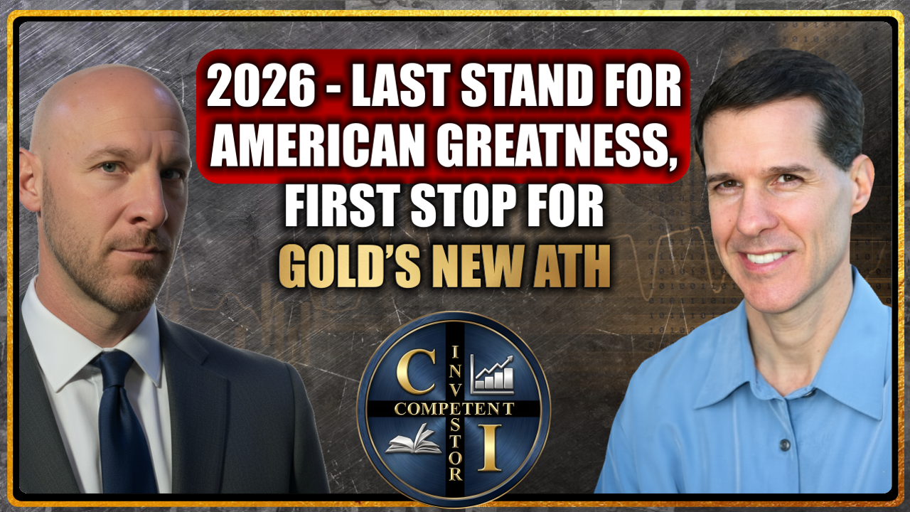 Don Durrett: 2026 is the Last Year of American Greatness Which Brings a New Gold All-Time High