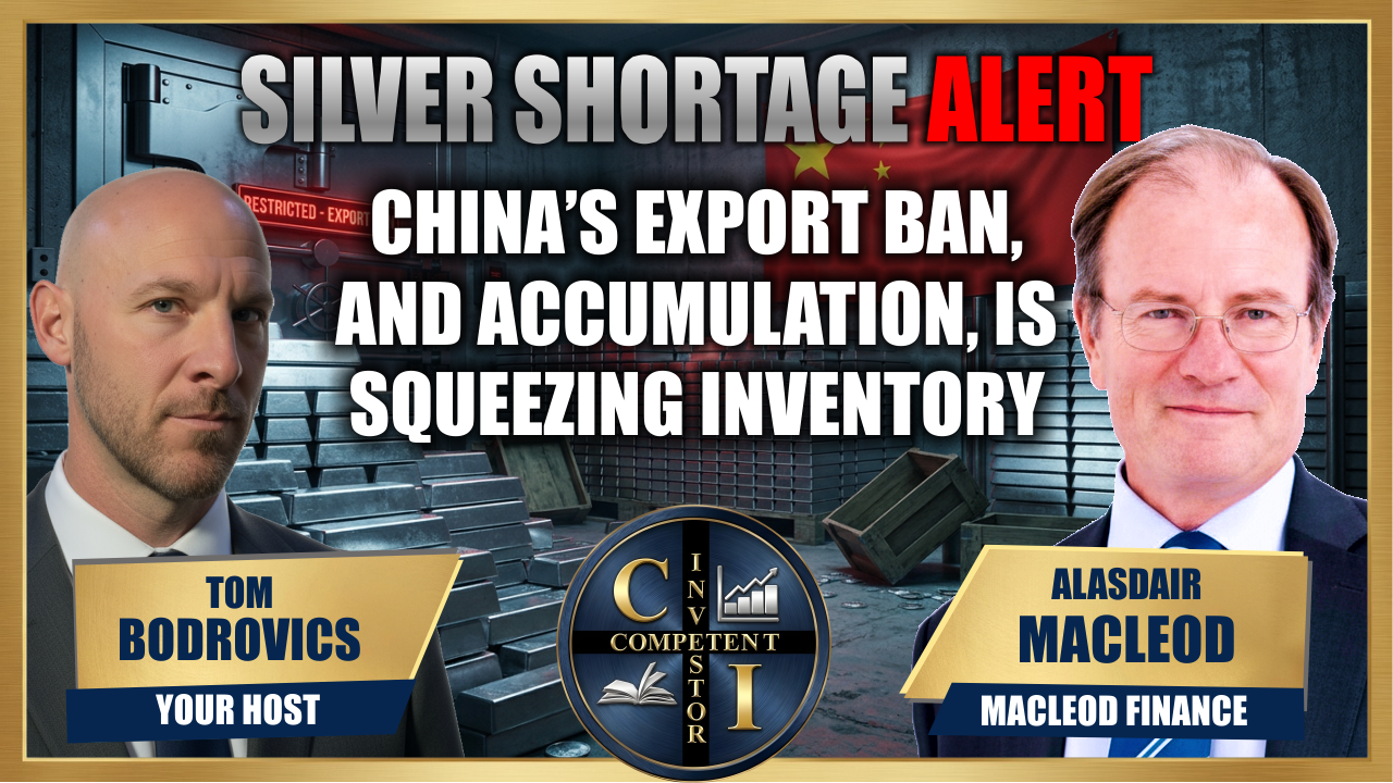 Alasdair Macleod: Silver Shortage 🚨Alert🚨China’s Export Ban, Hoarding, is Squeezing Inventory